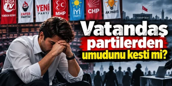 Vatandaş partilerden umudunu kesti mi?
