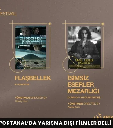 Altın Portakal’da yarışma dışı filmler belli oldu