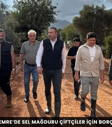 Aykut Kaya’dan Demre’de sel mağduru çiftçiler için borç erteleme çağrısı