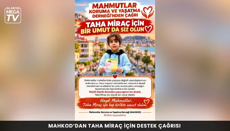 MAHKOD’dan Taha Miraç için destek çağrısı