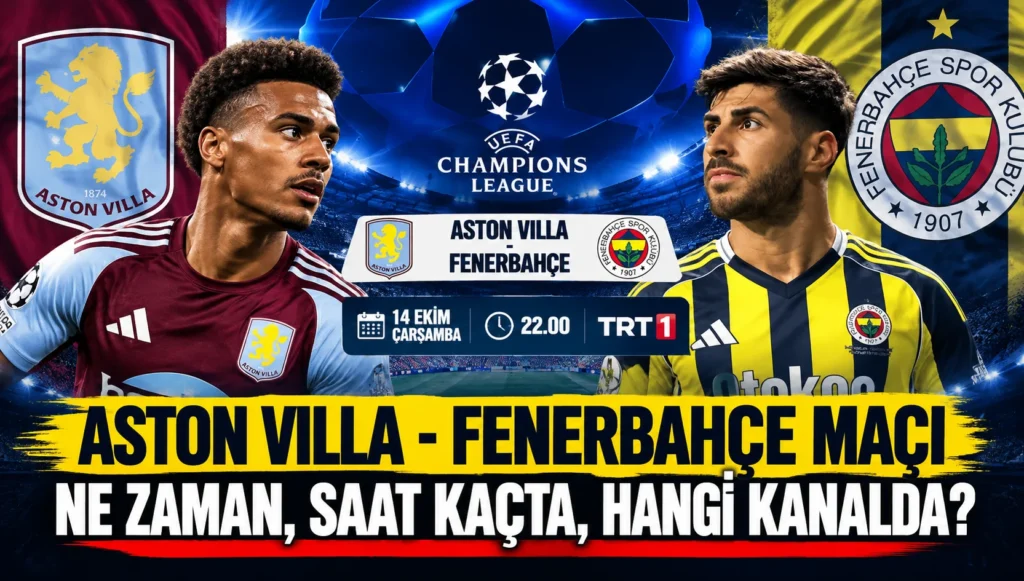 Aston Villa-Fenerbahçe maçı ne zaman, saat kaçta, hangi kanalda? İşte maçın yayın bilgileri - Mega TV Aston Villa-Fenerbahçe maçı ne zaman, saat kaçta, hangi kanalda? İşte maçın yayın bilgileri
