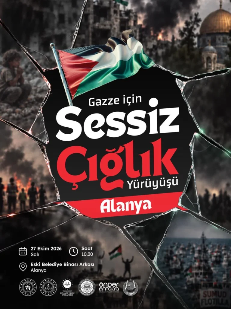 Alanya’da Filistin için “Sessiz Çığlık Yürüyüşü” düzenlenecek